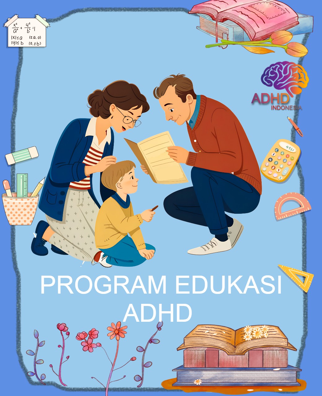 Program ADHD Indonesia Kabupaten Karo Edukasi Dini ADHD untuk Orang Tua