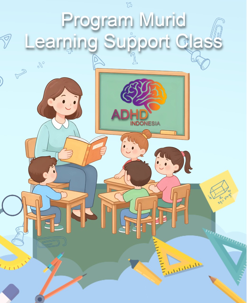 Program ADHD Indonesia Kabupaten Karo Kelas Pendampingan Belajar (Learning Support Class)